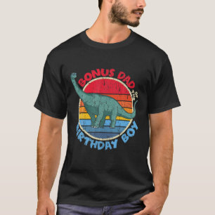 Mens Boy Birthday I Bonus Dad I Brachiosaurus I Fa T-Shirt