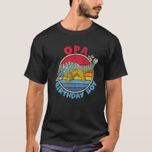 Mens Boy Birthday I Opa I Ankylosaurus I Family Ma T-Shirt