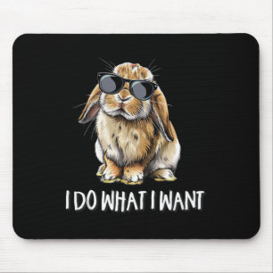 Mens Boys Girls Do What I Want Mini Holland Lop Ra Mouse Mat