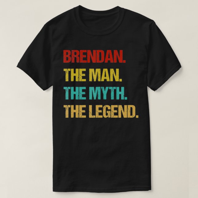 Mens Brendan The Man The Myth The Legend  T-Shirt (Design Front)