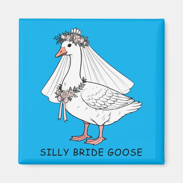 Mens Bride To Be Wedding Silly Bride Goose Gettin Magnet (Front)