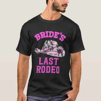 Mens bride's last rodeo cowgirl hat bachelorette T-Shirt
