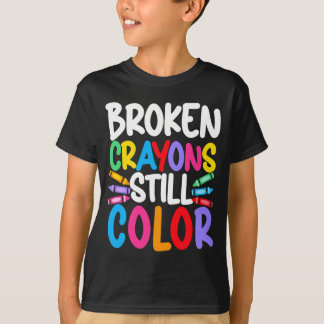 Mens broken crayons have colour mental health T-Shirt