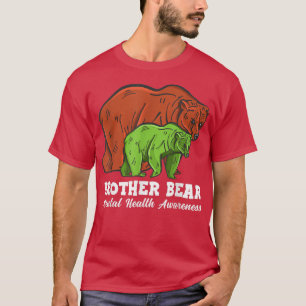 Mens Brother Bear Green Mental Health Awareness 31 T-Shirt