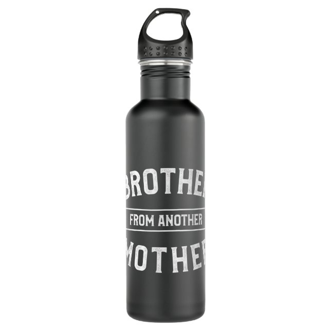 Mens Brother From Another Mother Funny Gift For A  710 Ml Water Bottle (Front)
