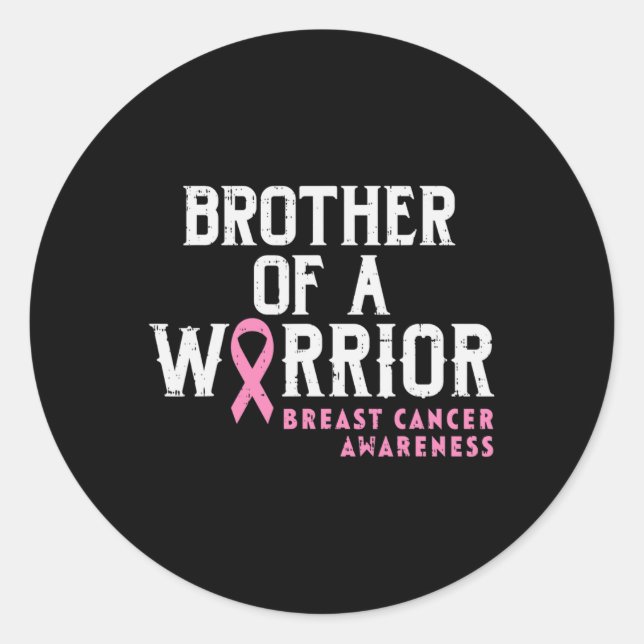 Mens Brother Of A Warrior Breast Cancer Awareness  Classic Round Sticker (Front)