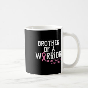 Mens Brother Of A Warrior Breast Cancer Awareness  Coffee Mug