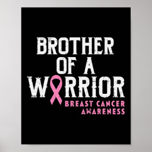 Mens Brother Of A Warrior Breast Cancer Awareness Poster