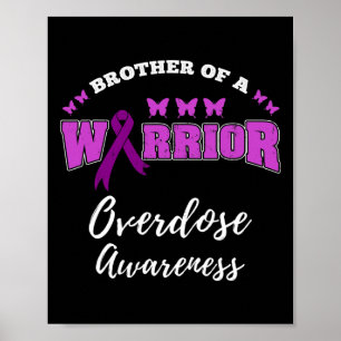 Mens Brother Of A Warrior Overdose Awareness  Poster