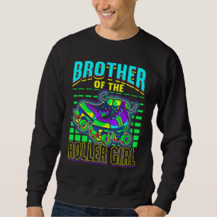Mens Brother of Roller Girl Retro Skates Roller Sk Sweatshirt