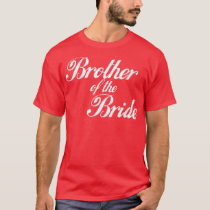 Mens Brother Of The Bride T-Shirt