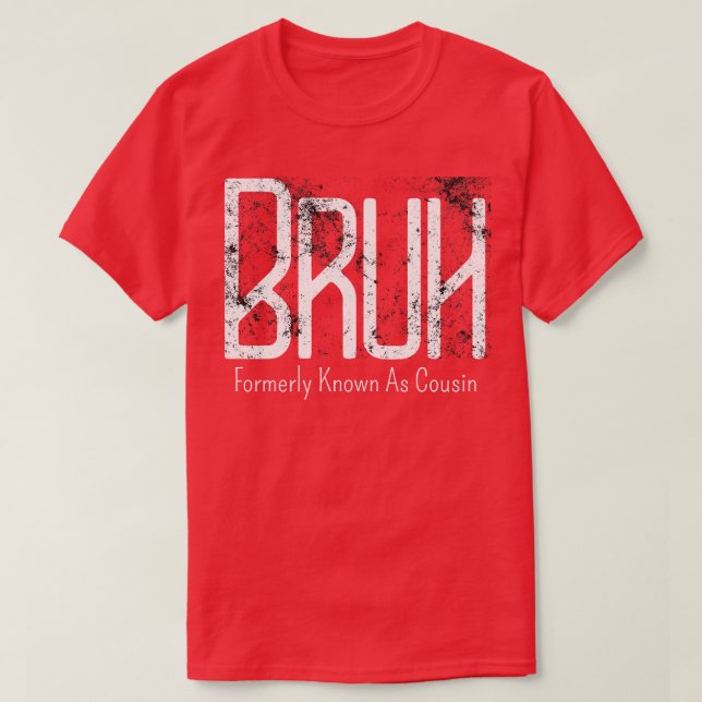 Mens Bruh Formerly Known As Cousin Meme Funny Sayi T-Shirt (Design Front)