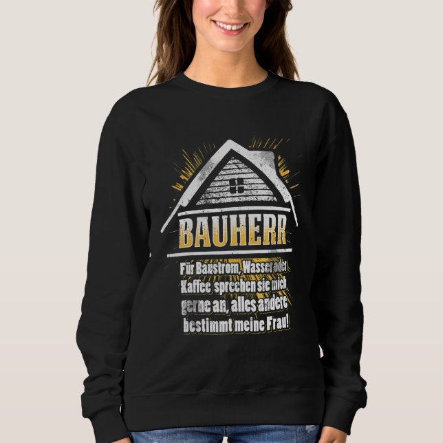 Mens Builder Builder Topping Party House Building Sweatshirt (Front)