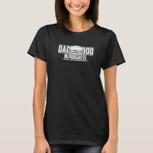Mens Burger Dad Bod In Progress Father Papa Fathe T-Shirt