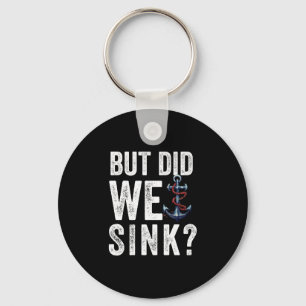 Mens but did sink boat ship captain pontoon key ring