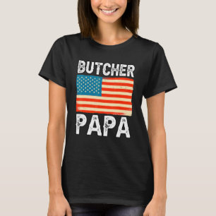 Mens Butchery Butcher Papa Usa Flag Slaughterman P T-Shirt