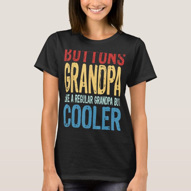 Mens Buttons Grandpa  Like a Regular Grandpa but C T-Shirt (Front)