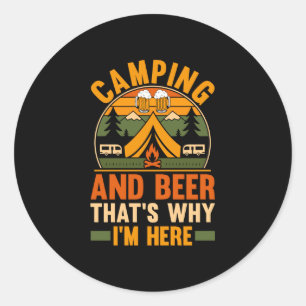 Mens camping beer camp life forest camper classic round sticker