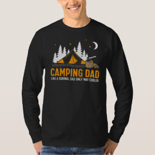 Mens Camping Dad Like A Normal Dad Only Way Cooler T-Shirt