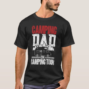 Mens Camping Dad On Tour Camper Caravan Camping T-Shirt