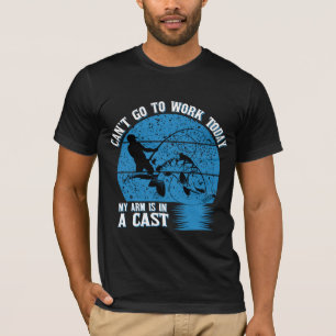 Mens Can t Work Today My Arm is in A Cast T-Shirt