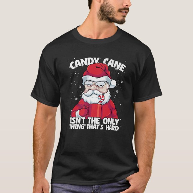 Mens Candy Cane isn t Only Thing That s Hard Chris T-Shirt (Front)
