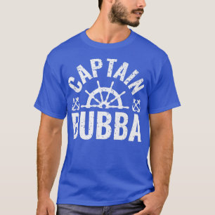 Mens Captain Bubba Boat Owner Lake Boating Father' T-Shirt