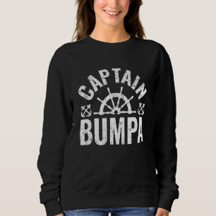 Mens Captain Bumpa Boat Owner Lake Boating Father' Sweatshirt