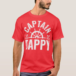Mens Captain Dappy Boat Owner Lake Boating Father' T-Shirt