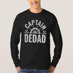 Mens Captain Dedad Boat Owner Lake Boating Father' T-Shirt