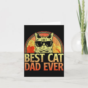 Mens Cat Dad Ever Funny Cat Dad Shirt Father's Day Card