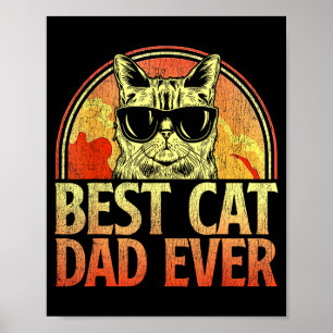 Mens Cat Dad Ever Funny Cat Dad Shirt Father's Day Poster