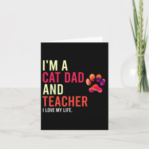 Mens Cat Dad Teacher Funny Teacher Dad Fathers Day Card