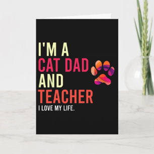 Mens Cat Dad Teacher Funny Teacher Dad Fathers Day Card