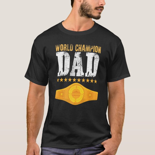 Mens Champion Belt Father Day From Kids Dad T-Shirt (Front)