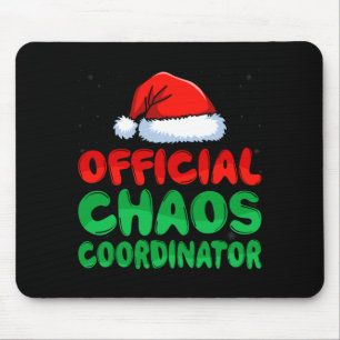 Mens chaos coordinator santa hat xmas holiday mouse mat