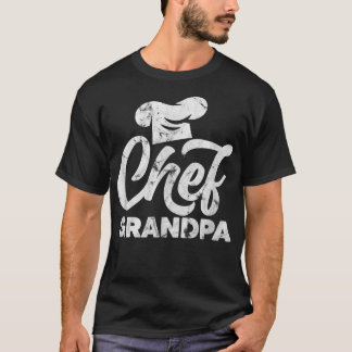 Mens Chef Grandpa Grandfather Cook Culinary Cookin T-Shirt