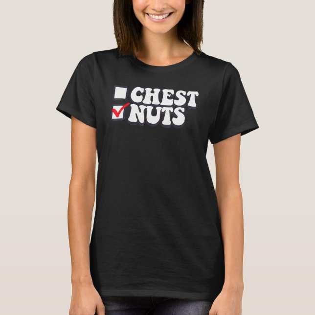 Mens Chest Nuts Family Matching Chestnuts Christma T-Shirt (Front)