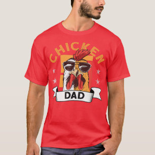 Mens Chicken Dad Farmer Rooster Hen Chicken T-Shirt