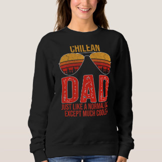 Mens Chilean Dad Retro Sunglasses Chile Father's D Sweatshirt