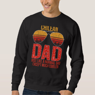 Mens Chilean Dad Retro Sunglasses Chile Father's D Sweatshirt