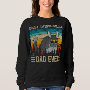 Mens Chinchilla Vintage Best Chinchilla Dad Ever F Sweatshirt