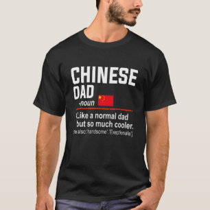 Mens Chinese Dad Definition   Fathers Day Daddy Fl T-Shirt