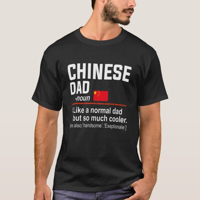 Mens Chinese Dad Definition   Fathers Day Daddy Fl T-Shirt (Front)