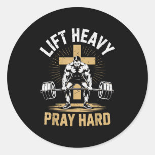 Men's Christian Workout Lift Heavy Pray Hard Jesus Classic Round Sticker
