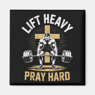 Men's Christian Workout Lift Heavy Pray Hard Jesus Magnet