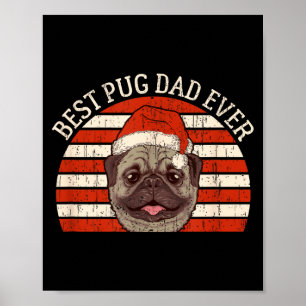Mens Christmas Retro Vintage Dog Pug Dad Ever Poster