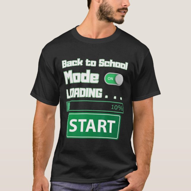 Mens Ck To School Mode Loading – Gamer Style Humou T-Shirt (Front)