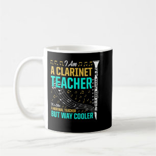 Mens Clarinet Teacher Its Like A Normal Teacher Bu Coffee Mug