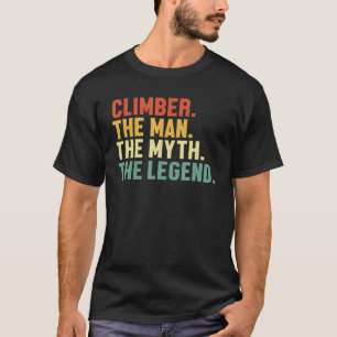 Mens Climber Man Myth Legend Bouldering Indoor Spe T-Shirt